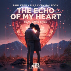 PAUL KEEN, PULE & CRYSTAL ROCK FEAT. DAVID EMDE - THE ECHO OF MY HEART